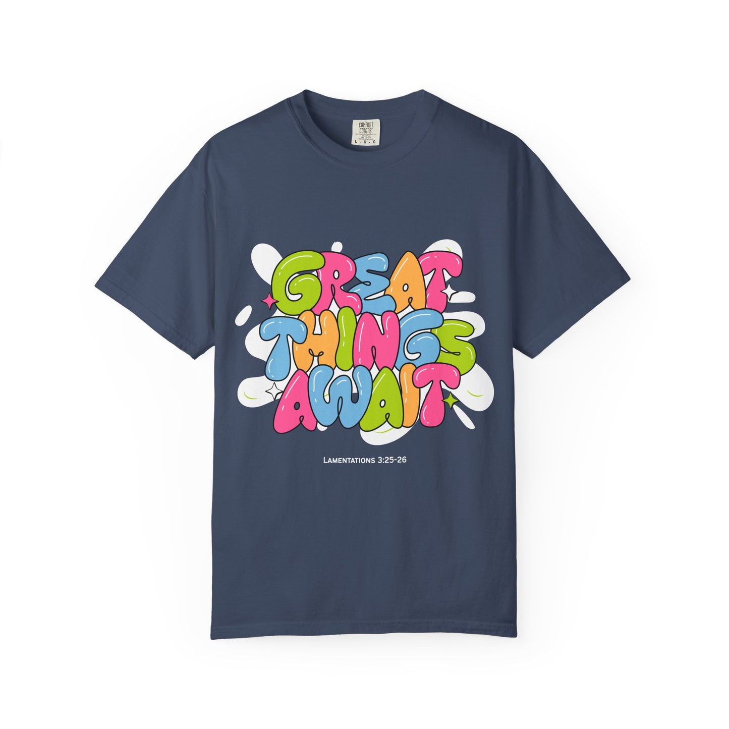 Great Things Await - Garment-Dyed Tee