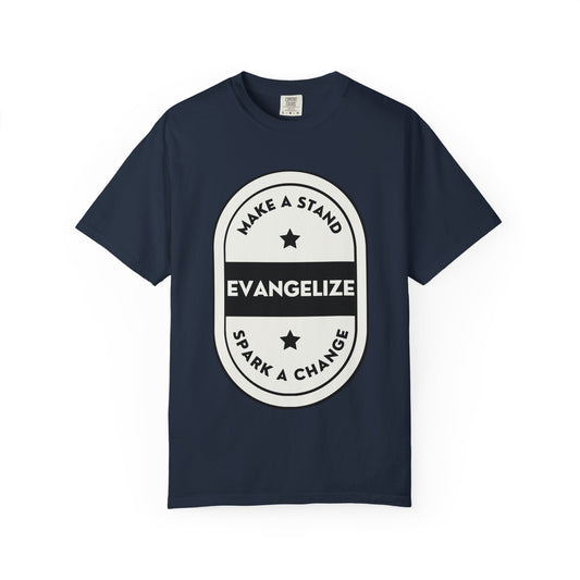 Garment-Dyed Tee  - Evangelize