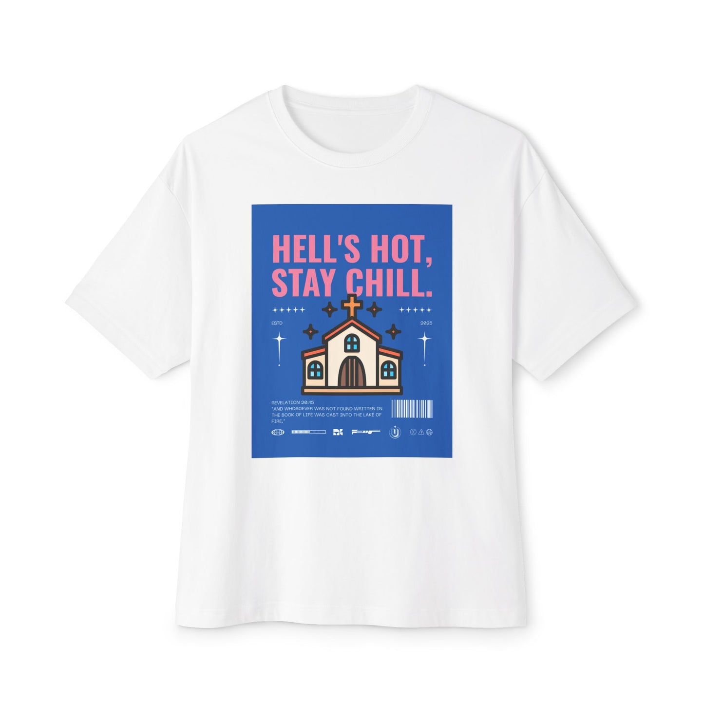Hell's Hot, Stay Chill Oversized-Boxy Tee