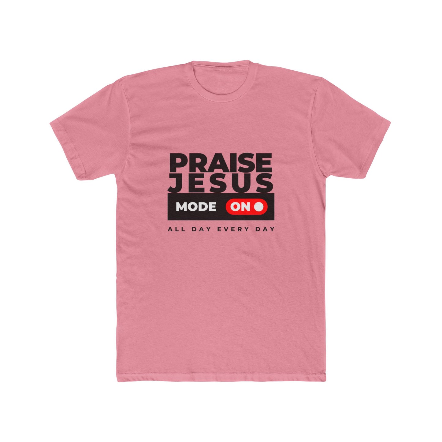 Praise Jesus Mode On Cotton Crew Tee