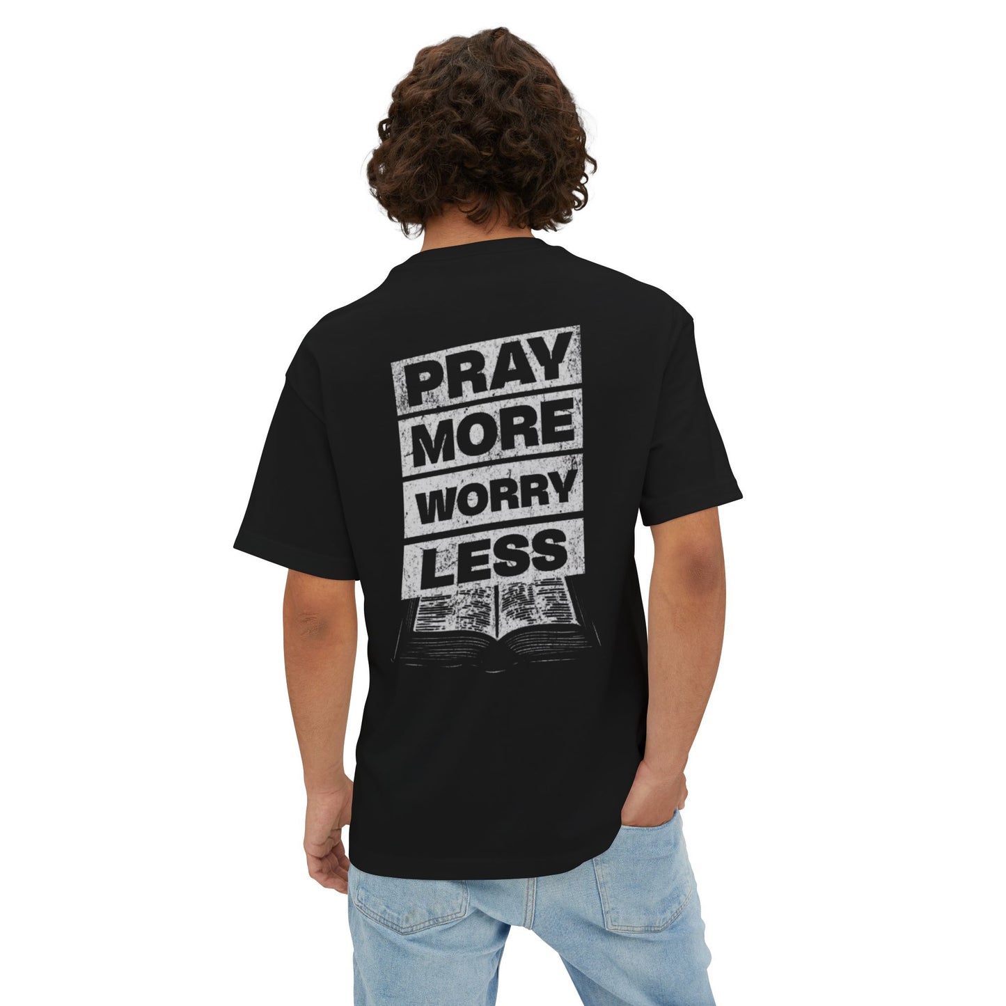 Boxy Oversized Tee - Pray More Worry Less