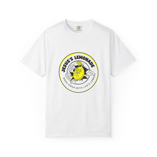 Jesus's Lemonade with Life’s Lemons - Garment Dyed Tee