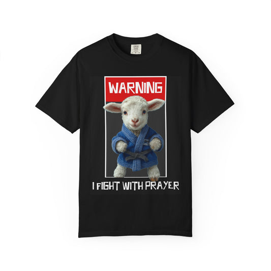 Warning Prayer - Garment Dyed Tee