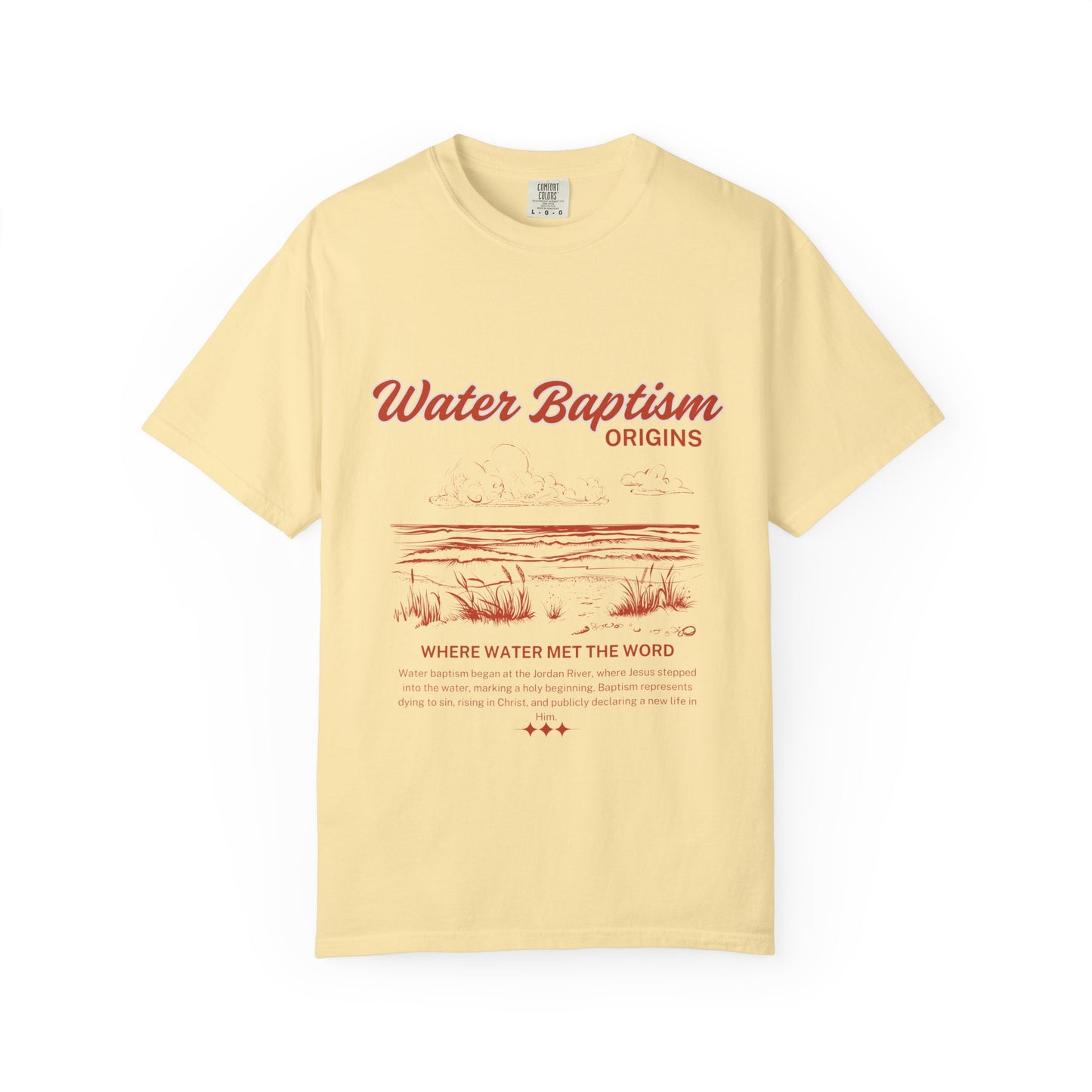 Water Baptism Garment-Dyed Tee