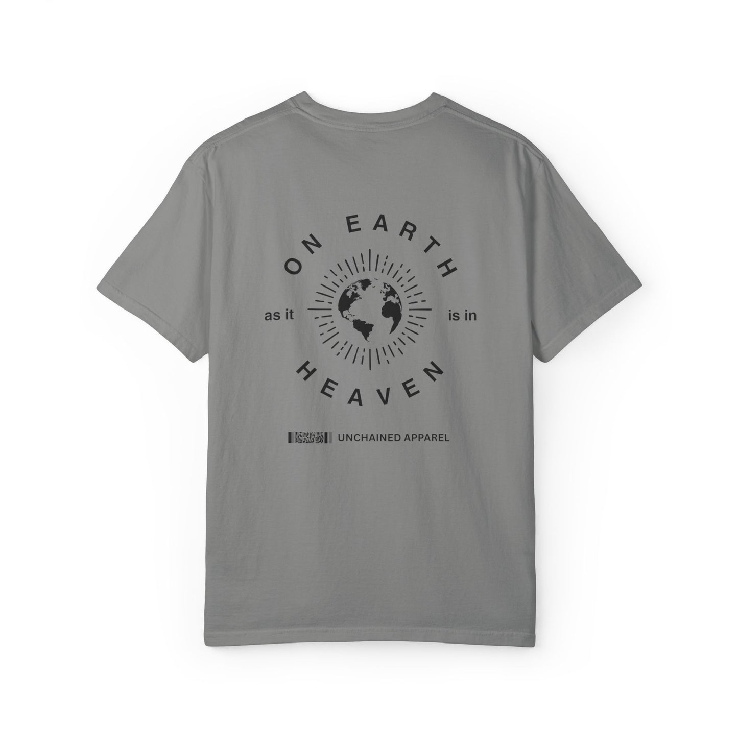 On Earth- Garment-dyed Tee
