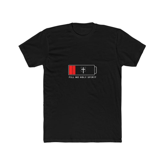 Fill Me Holy Spirit - Cotton Crew Tee