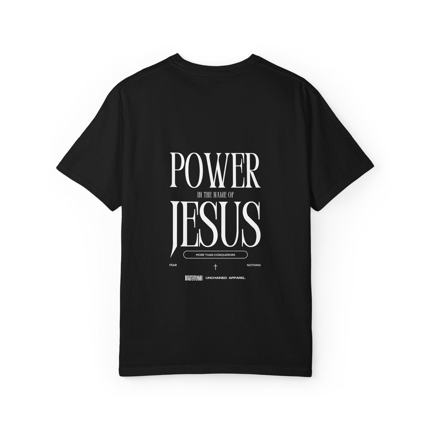 Power in the Name of Jesus - Garment-Dyed Tee